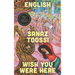 English / Wish You Were Here: Two Plays
