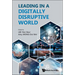 Leading in a Digitally Disruptive World