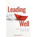 Leading Well: Becoming a Mindful Leader-Coach
