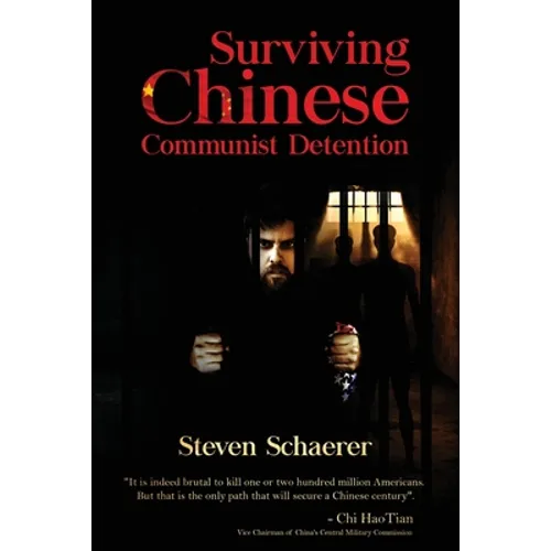 Surviving Chinese Communist Detention