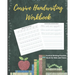 Cursive Handwriting Workbook: Cursive Writing Practice Book for Kids and Teens
