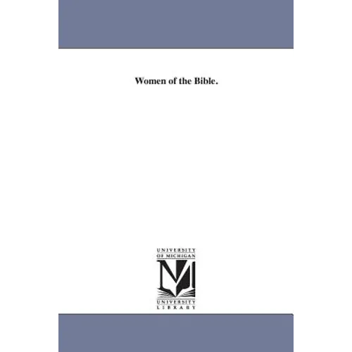 Women of the Bible.