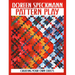 Pattern Play: Creating Your Own Quilts
