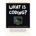 What Is Coding? A Kids' Guide to Creating with Computers