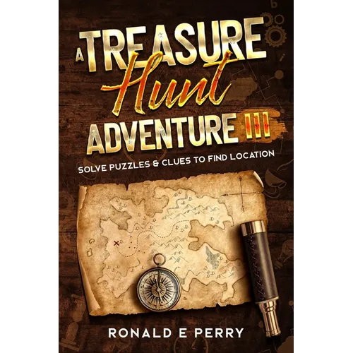 A Treasure Hunt Adventure III: Solve Puzzles and Clues to Find Location