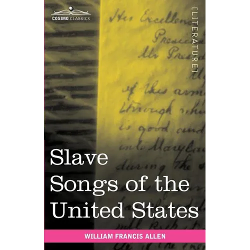 Slave Songs of the United States