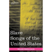 Slave Songs of the United States