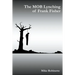 The MOB Lynching of Frank Fisher
