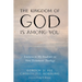 The Kingdom of God Is Among You: Lectures to My Students on New Testament Theology