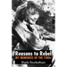 Reasons to Rebel