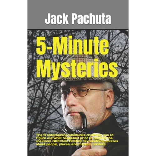 5-Minute Mysteries: The 11 entertaining whodunits challenge you to figure out what happened prior to reading the solutions. SPECIAL BONUS: