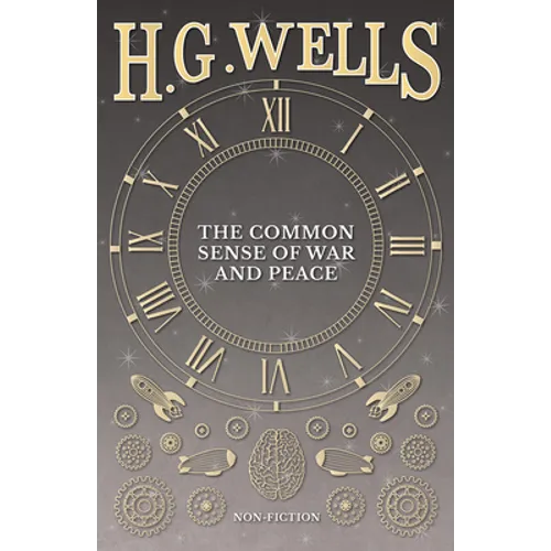 The Common Sense of War and Peace