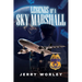 Legends of a Sky Marshall
