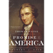 Thomas Paine and the Promise of America: A History & Biography