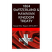 1864 SWITZERLAND & The HAWAIIAN KINGDOM TREATY: Hawaii War Report 2016-2017