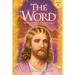 The Word Volume 6: 1985-1988: Mystical Revelations of Jesus Christ Through His Two Witnesses