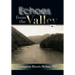 Echoes from the Valley