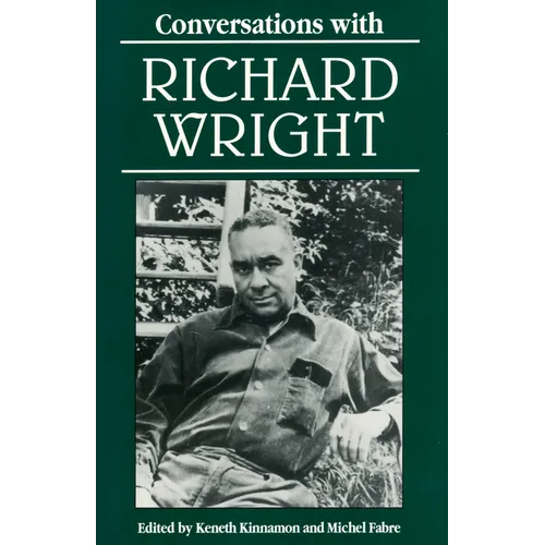 Conversations with Richard Wright