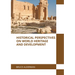 Historical Perspectives on World Heritage and Development