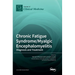 Chronic Fatigue Syndrome/Myalgic Encephalomyelitis: Diagnosis and Treatment