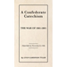 A Confederate Catechism