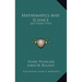 Mathematics And Science: Last Essays (1913)