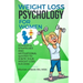 Weight Loss Psychology for Women: Powerful Strategies and Motivational Quotes to Ignite Your Weight Loss Success!