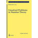 Unsolved Problems in Number Theory