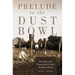 Prelude to the Dust Bowl: Drought in the Nineteenth-Century Southern Plains