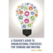 A Teacher's Guide to Organizational Strategies for Thinking and Writing