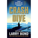 Crash Dive: True Stories of Submarine Combat