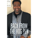 Back from the Hog Pen