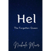 Hel: The Forgotten Queen