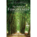 The Power of Forgiveness: A Guide to Healing and Wholeness
