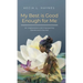 My Best Is Good Enough For Me: An Inspirational and Empowering Devotional & Journal