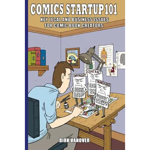 Comics Startup 101: Key Legal and Business Issues for Comic Book Creators