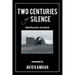 Two Centuries of Silence