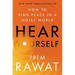 Hear Yourself: How to Find Peace in a Noisy World