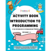 A journey to coding wonderland: A fun introduction to Computational Thinking