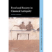 Food and Society in Classical Antiquity