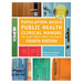 Population-Based Public Health Clinical Manual, Fourth Edition: The Henry Street Model for Nurses