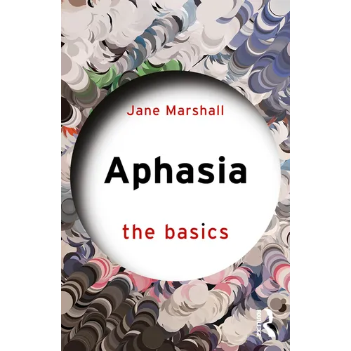 Aphasia: The Basics