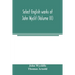 Select English works of John Wyclif (Volume III)