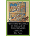 Western Warfare in the Age of the Crusades, 1000 1300