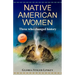 Native American Women: Three who changed history