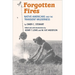 Forgotten Fires: Native Americans and the Transient Wilderness