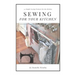 Sewing For Your Kitchen: 14 Simple Sewing Projects for the Kitchen