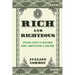 Rich & Righteous: Spiritual Secrets to Mastering Money, Manifestation, & Your Mind: Spiritual Secrets to Mastering Money, Manifestation & Your Mind: S