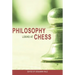 Philosophy Looks at Chess