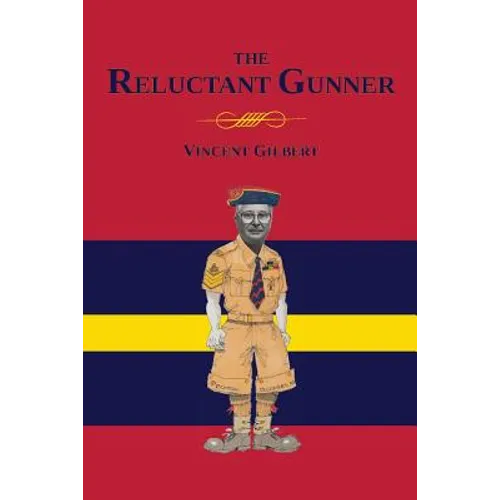 Memoirs of a Reluctant Gunner